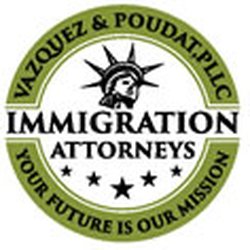 Vazquez & Poudat - Vazquez & Poudat - Immigration Law Firm