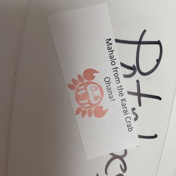 Karai Crab - Thoughtful message from the restaurant - Seafood Near Me - Honolulu, Hawaii Karai Crab - Thoughtful message from the restaurant - Seafood Near Me - Honolulu, Hawaii