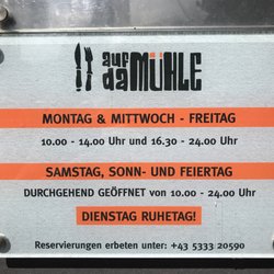 Auf da Mühle - Öffnungszeiten