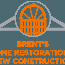 Brent's Home Restoration & New Construction