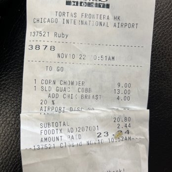 Tortas Frontera - Airport prices.. sorry it was in the bag with the food. - Mexican Near Me - Chicago, Illinois