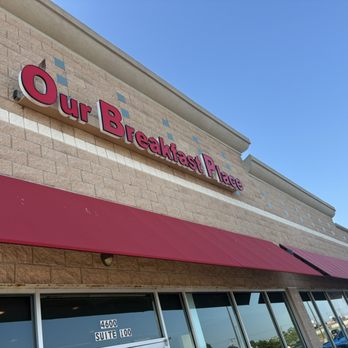 Our Breakfast Place - Storefront - Breakfast & Brunch Near Me - Waco, Texas Our Breakfast Place - Storefront - Breakfast & Brunch Near Me - Waco, Texas