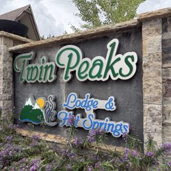 Twin Peaks Lodge and Hot Springs - Their sign