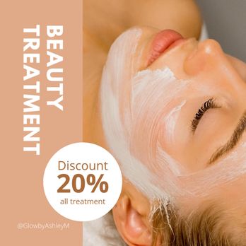 Glow By Ashley M - 20% off all treatment! - Estheticians Near Me - Santa Ana, California Glow By Ashley M - 20% off all treatment! - Estheticians Near Me - Santa Ana, California