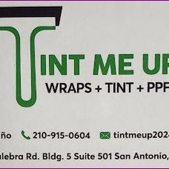 Tint Me Up - Business card info - Car Window Tinting Near Me - San Antonio, Texas Tint Me Up - Business card info - Car Window Tinting Near Me - San Antonio, Texas