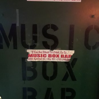 Music Box - Definitely stop here! - Bars Near Me - Ely, Nevada Music Box - Definitely stop here! - Bars Near Me - Ely, Nevada