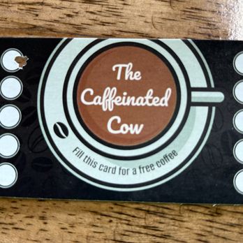 The Caffeinated Cow - customer loyalty punch card - Coffee & Tea Near Me - Rector, Arkansas