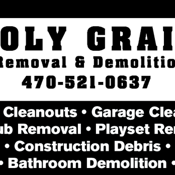 Holy Grail Junk Removal and Demolition - Junk Removal & Hauling Near Me Holy Grail Junk Removal and Demolition - Junk Removal & Hauling Near Me