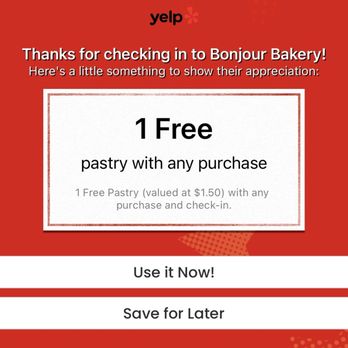 Bonjour Bakery - Advertised "any purchase" the lady said we have to buy "a cake" NOT other pastries in order to redeem this check-in. Click bait - Bakeries Near Me - Walnut, California Bonjour Bakery - Advertised "any purchase" the lady said we have to buy "a cake" NOT other pastries in order to redeem this check-in. Click bait - Bakeries Near Me - Walnut, California