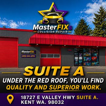 Masterfixs - Our office is located in Suite A, right under the red roof. - Body Shops Near Me - Kent, Washington Masterfixs - Our office is located in Suite A, right under the red roof. - Body Shops Near Me - Kent, Washington