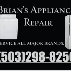 Brian's Appliance Repair - Brian's Appliance Repair
(503)298-8250