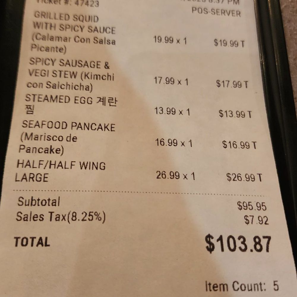 Hanshin Pocha - We didn't eat the raw seafood pancake, and burned steam egg, and this restaurant still charge me both items. Horrible. - Korean Near Me - Katy, Texas Hanshin Pocha - We didn't eat the raw seafood pancake, and burned steam egg, and this restaurant still charge me both items. Horrible. - Korean Near Me - Katy, Texas