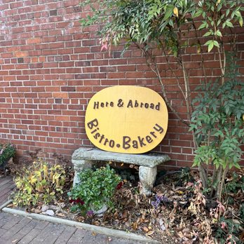 Here & Abroad Bistro & Bakery - Look for the sign off the beaten path. - Bakeries Near Me - Fredericksburg, Virginia