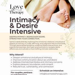 Love Meets Therapy - Intimacy & Desire Therapy Intensive for couples and polyamorous groups looking to deepen connection and desire.