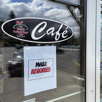 My Favorite Muffin - Mask is required folks - Bagels Near Me - Beaverton, Oregon My Favorite Muffin - Mask is required folks - Bagels Near Me - Beaverton, Oregon