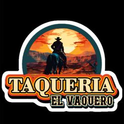 Taqueria El Vaquero & TacoTruck