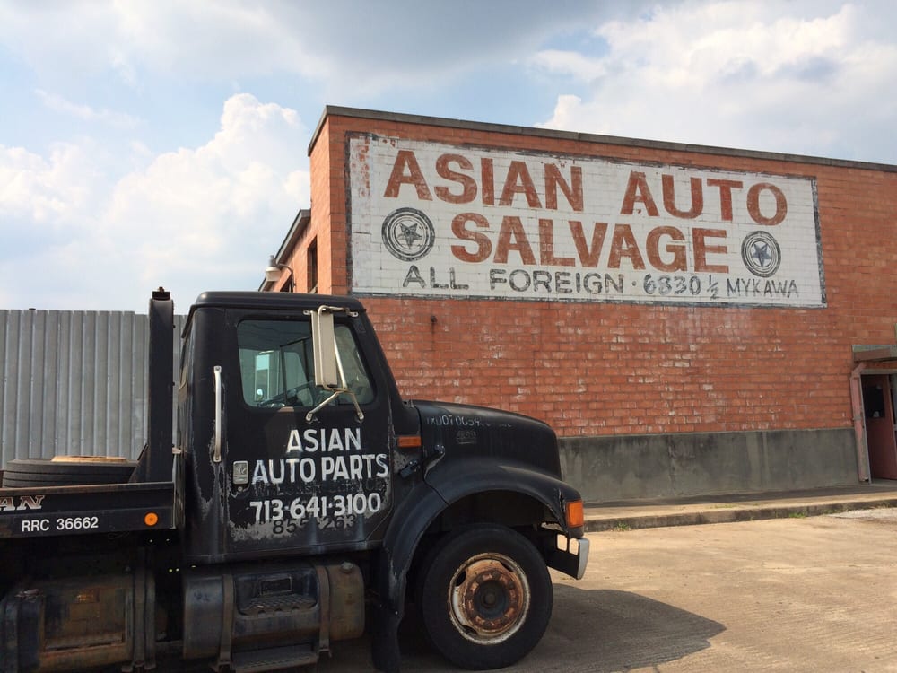ASIAN AUTO SALVAGE Updated July 2024 6830 1/2 Mykawa Rd, Houston