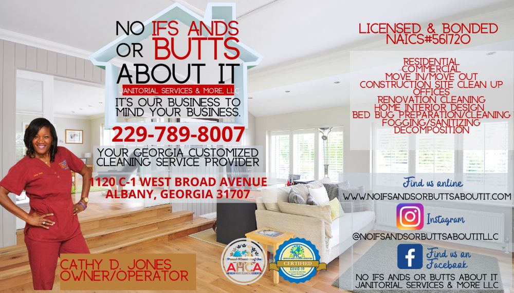 NO IFS ANDS OR BUTTS ABOUT IT JANITORIAL SERVICES & MORE Updated May