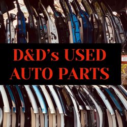 D & D’s Used Auto Parts - New inventory updated daily! Call now for all your parts needs!