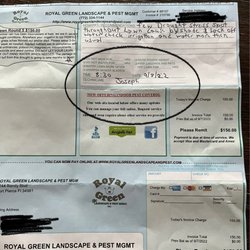 Royal Green Landscape & Pest Mgmt - Showed up on my property in September, after they were fired in August