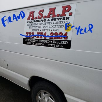 ASAP Plumbing & Sewer - Fraudulent sewer company. Stay away. Triple the price for half azz job 5 days after they say they will be there. - Plumbing Near Me - Chicago, Illinois