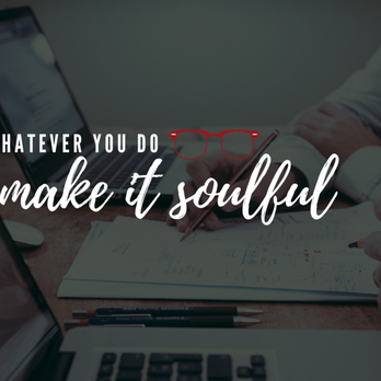 Soul Graphics - Whatever you do, make it soulful. - Graphic Design Near Me Soul Graphics - Whatever you do, make it soulful. - Graphic Design Near Me