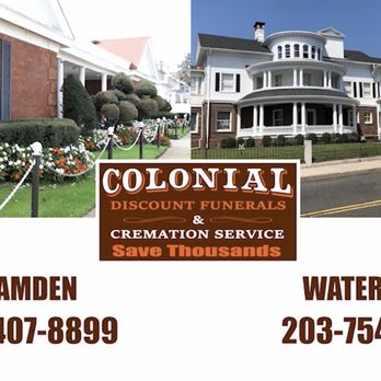 Colonial Discount Funerals - Our Two Locations in Waterbury & Hamden Ct - Funeral Services & Cemeteries Near Me - Waterbury, Connecticut Colonial Discount Funerals - Our Two Locations in Waterbury & Hamden Ct - Funeral Services & Cemeteries Near Me - Waterbury, Connecticut
