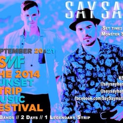 Sunset Strip Music Festival - Say Say SSMF! 2014. They sounded incredible.