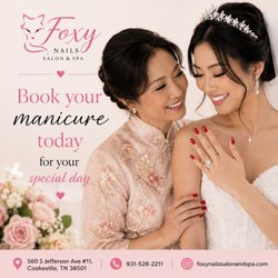 Foxy Nails Salon and Spa - 560 S Jefferson Ave #11, Cookeville, TN 38501 931-528-2211 foxynailssalonandspa.com