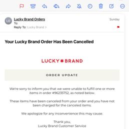Spent 2 hours on an online order and Lucky cancelled the entire order without explanation. Spent 2 hours on an online order and Lucky cancelled the entire order without explanation.