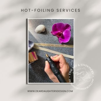 Dear Daughters Design - Hot-foiling offered in Short Hills, New Jersey for all of your on-site calligraphy and engraving needs. - Calligraphy Near Me