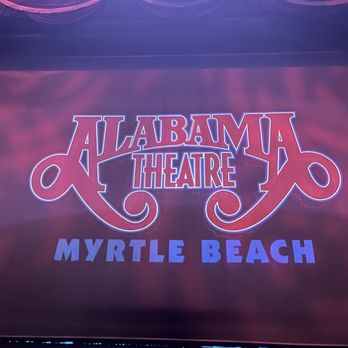 Alabama Theatre - Performing Arts Near Me - North Myrtle Beach, South Carolina Alabama Theatre - Performing Arts Near Me - North Myrtle Beach, South Carolina