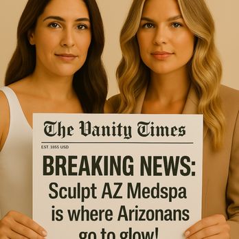Sculpt AZ - Sculpt AZ Medspa where Arizonans go to glow! - Medical Spas Near Me - Phoenix, Arizona
