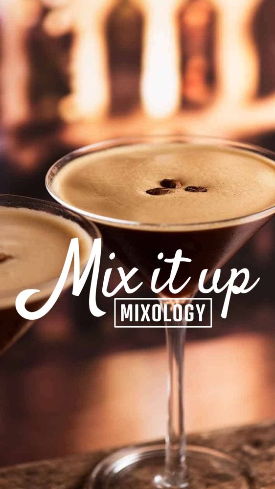 Mix It Up Mixology