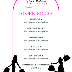 My Sisters Closet - MSC is open Tuesdays to Fridays 10am - 6pm and Saturdays 10am - 5pm. Stop by - everyone is welcome to shop here.