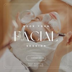 Soul Soothing Beauty Salon - Deluxe Facial