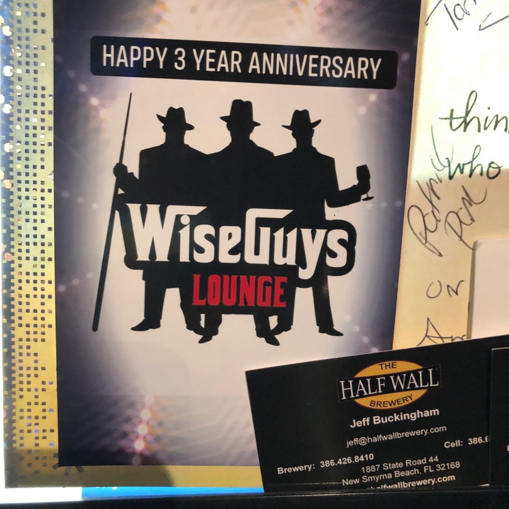 WiseGuys Lounge - a sign for a happy 3 year anniversary - Lounges Near Me - DeBary, Florida WiseGuys Lounge - a sign for a happy 3 year anniversary - Lounges Near Me - DeBary, Florida