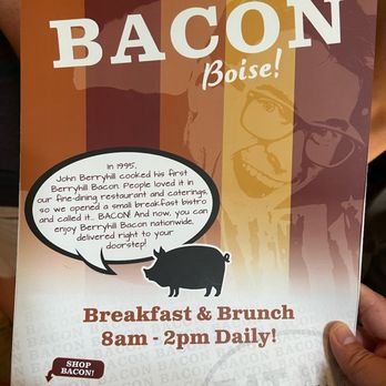 Bacon Boise - front of menu - Breakfast & Brunch Near Me - Boise, Idaho Bacon Boise - front of menu - Breakfast & Brunch Near Me - Boise, Idaho