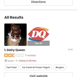 Dairy Queen - Time of my review......we'll before 10:00pm. Also shows hours on website of 10-10pm