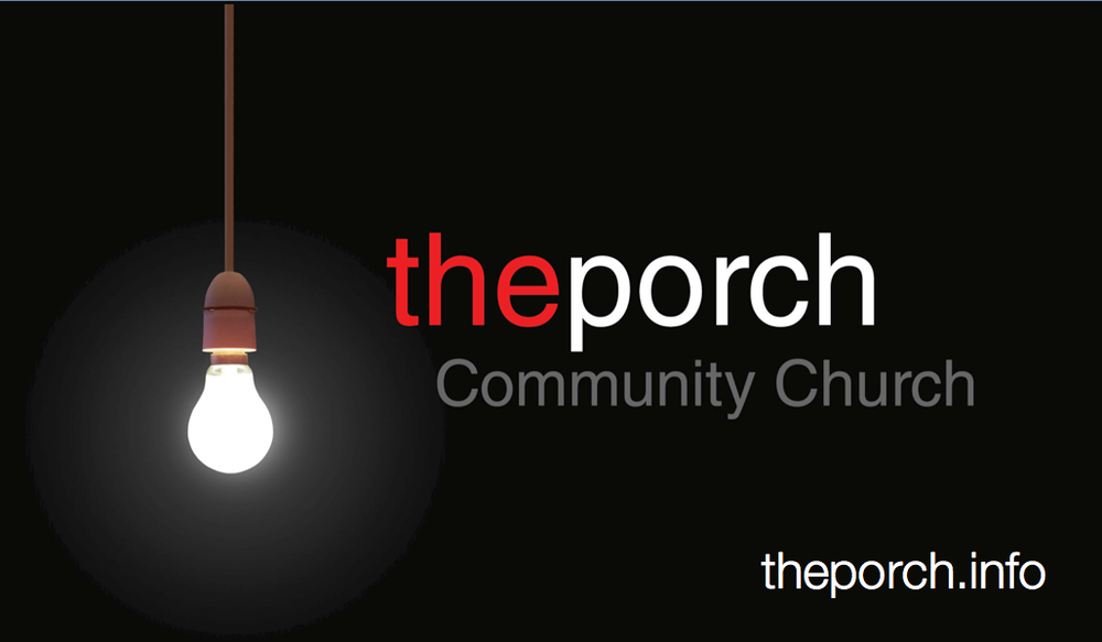 THE PORCH COMMUNITY CHURCH Updated April 2024 305 S 2nd St E