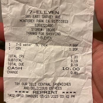 7-Eleven - the receipt for the restaurant - Convenience Stores Near Me - Monterey Park, California 7-Eleven - the receipt for the restaurant - Convenience Stores Near Me - Monterey Park, California