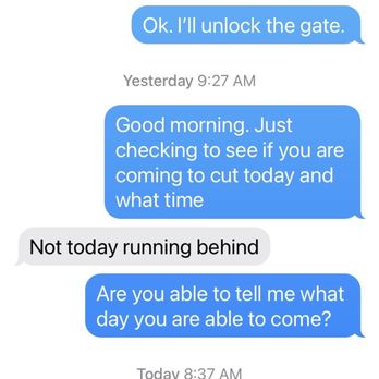 Quality Lawncare & Landscaping - Another text blowing me off - Lawn Services Near Me - Deerfield Beach, Florida Quality Lawncare & Landscaping - Another text blowing me off - Lawn Services Near Me - Deerfield Beach, Florida