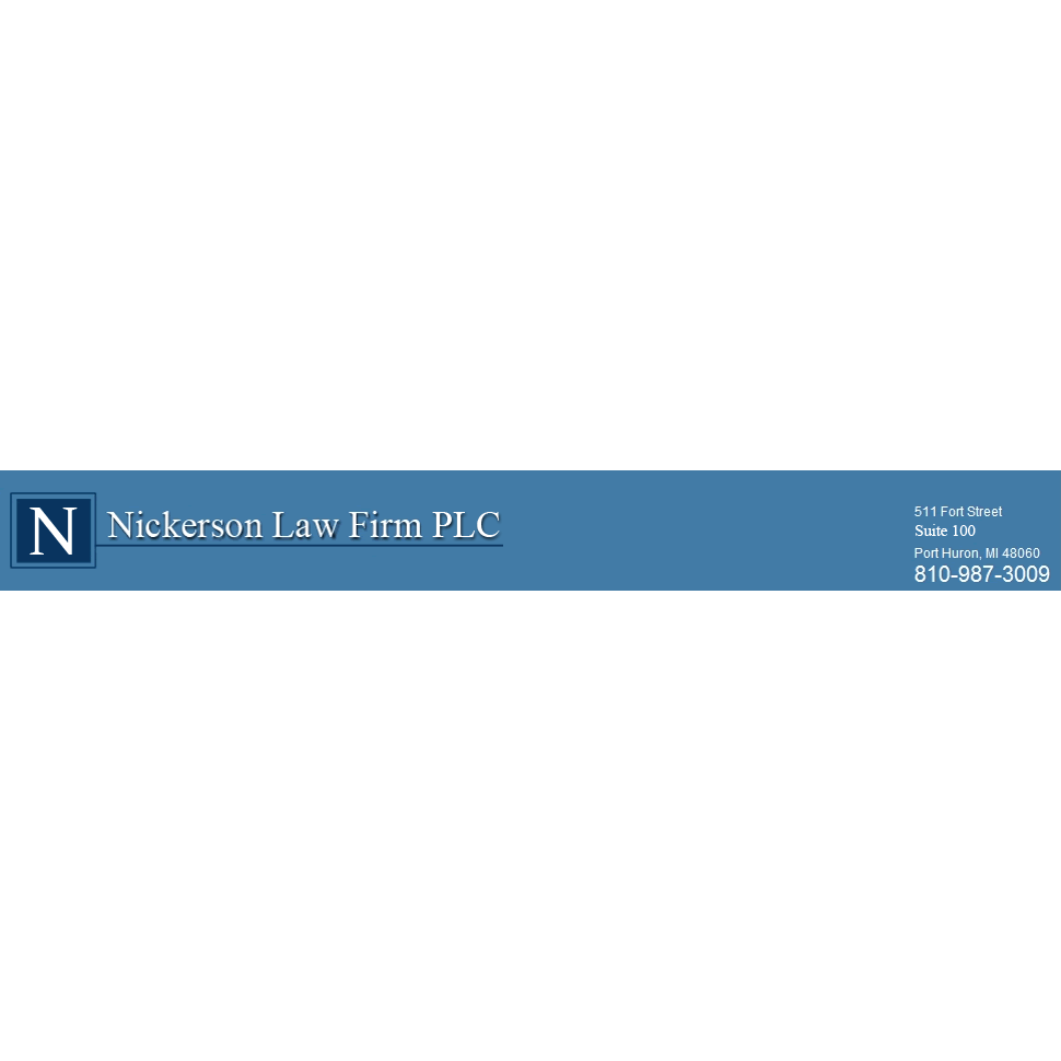 NICKERSON LAW FIRM Updated June 2024 505 Huron Ave, Port Huron