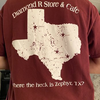 Diamond R Store & Cafe - Love this shirt! - Breakfast & Brunch Near Me - Zephyr, Texas Diamond R Store & Cafe - Love this shirt! - Breakfast & Brunch Near Me - Zephyr, Texas