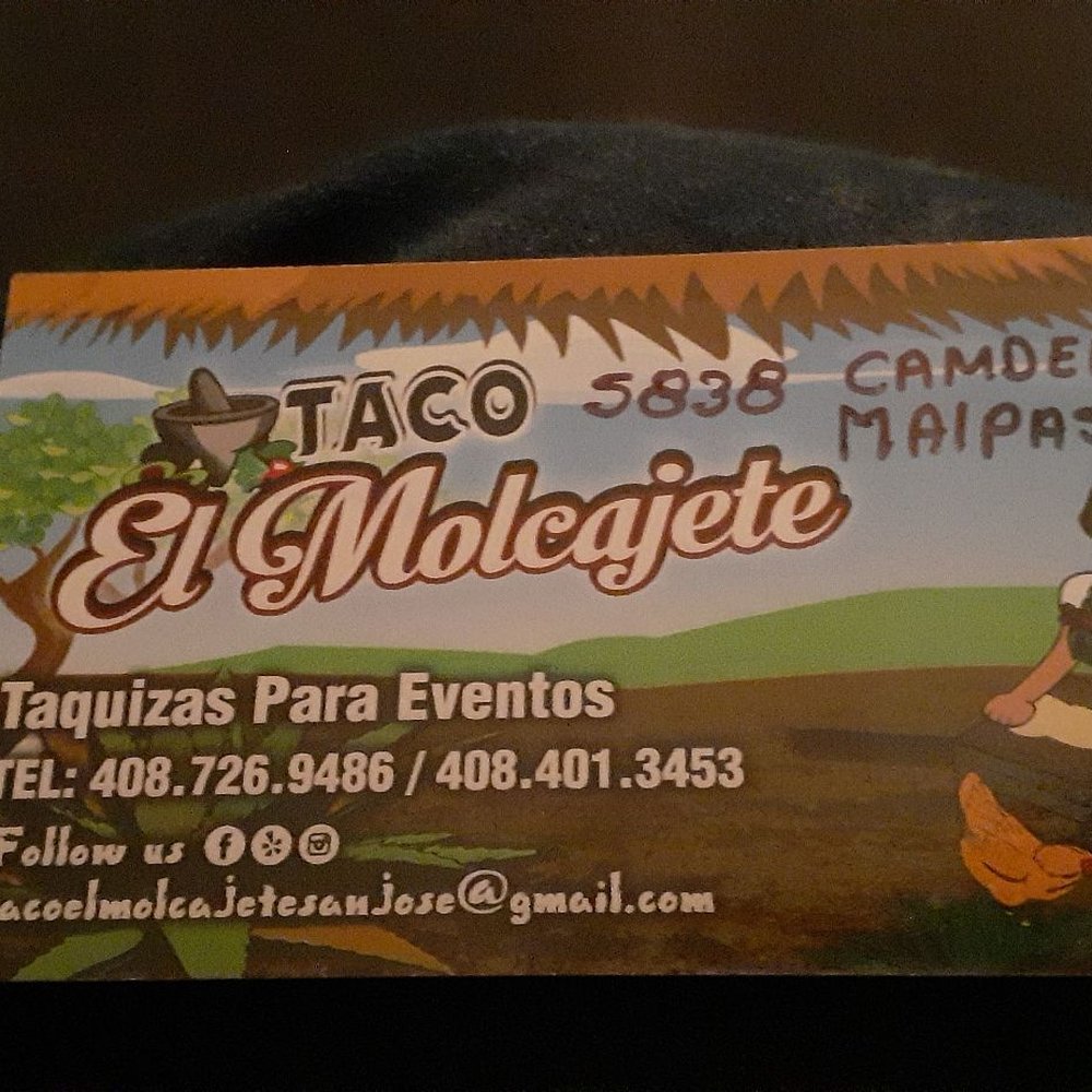 Taco El Molcajete - Business card from 2022 - Tacos Near Me - San Jose, California Taco El Molcajete - Business card from 2022 - Tacos Near Me - San Jose, California