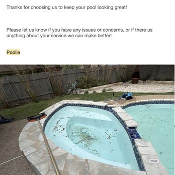 Poolie - One of very few times our pool was actually blue - however, Poolie left yellow algae to sit and grow without offering a solution - Pool Cleaners Near Me - Austin, Texas