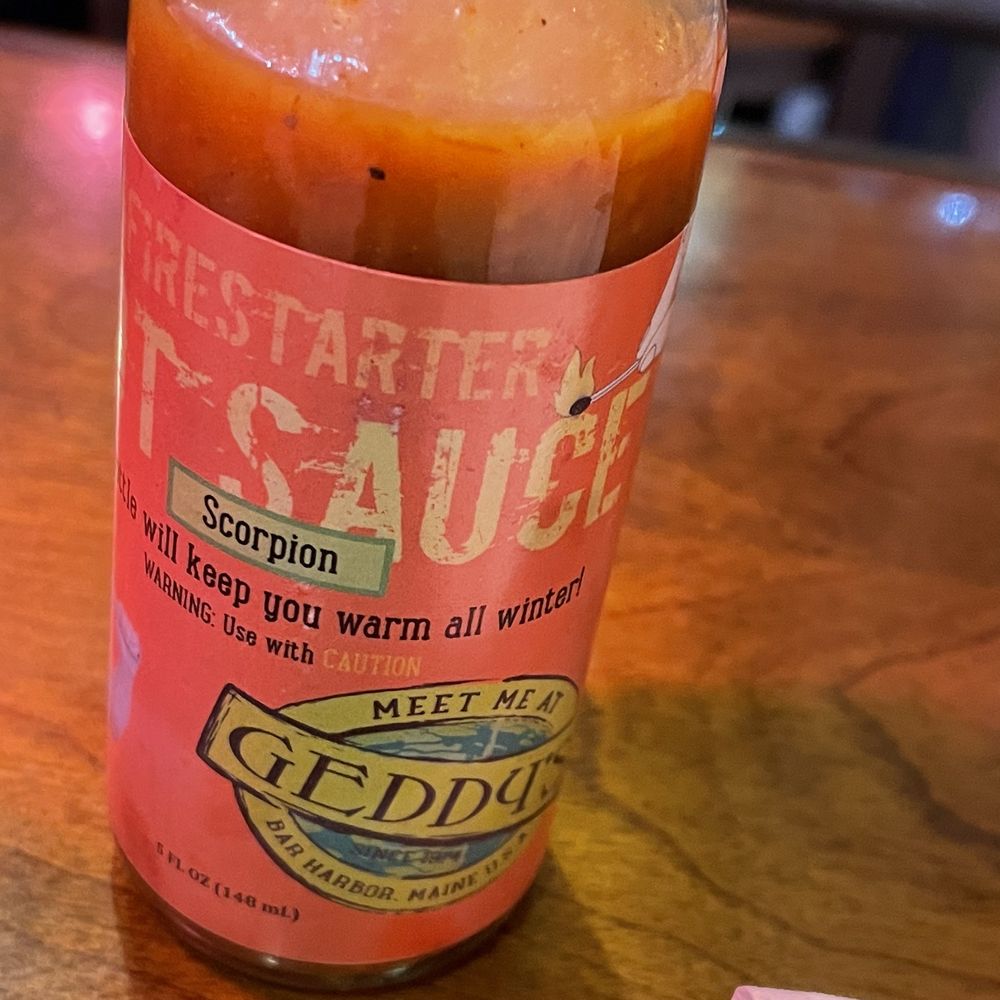 Geddy's - Geddys firestarter hot sauce very good - Seafood Near Me - Bar Harbor, Maine Geddy's - Geddys firestarter hot sauce very good - Seafood Near Me - Bar Harbor, Maine