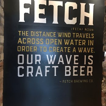 Fetch Brewing Company - a sign for fetch brewing - Breweries Near Me - Whitehall, Michigan