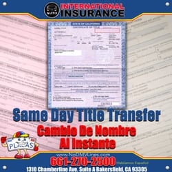 Auto International Insurance & DMV Services - Bakersfield - Title Transfer Bakersfield DMV Alternative www.NoDMVLines.com