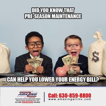 Amazing Air - Energy use determines the amount of money you spend monthly on utility expenses. AC Maintenance is critical and plays an impo... - Heating & Air Conditioning/HVAC Near Me - North Aurora, Illinois Amazing Air - Energy use determines the amount of money you spend monthly on utility expenses. AC Maintenance is critical and plays an impo... - Heating & Air Conditioning/HVAC Near Me - North Aurora, Illinois